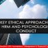 Key Ethical Approaches in HRM and Psychological Conduct - MNC Consulting Group